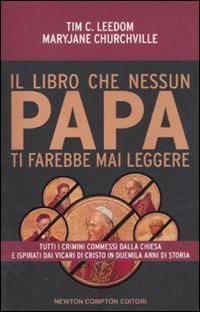 Imagen de archivo de Il libro che nessun papa ti farebbe mai leggere a la venta por medimops