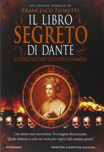 9788854129856: Il libro segreto di Dante. Il codice nascosto della Divina Commedia