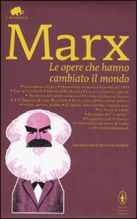 Le opere che hanno cambiato il mondo (9788854133150) by Karl Marx