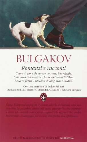 9788854134263: Romanzi e racconti: Cuore di cane-Romanzo teatrale-Diavoleide-Il numero civico tredici-Le avventure di Cicikov-Le uova fatali-I racconti di un giovane medico (Grandi tascabili economici)