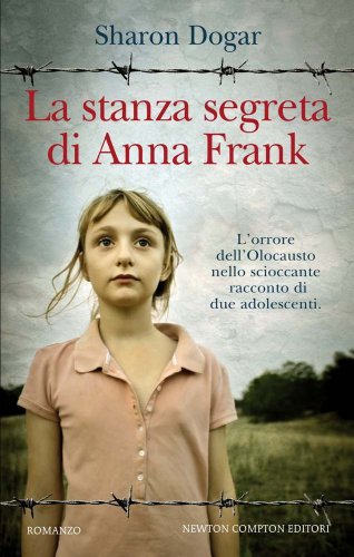 9788854135406: La stanza segreta di Anna Frank (Nuova narrativa Newton)