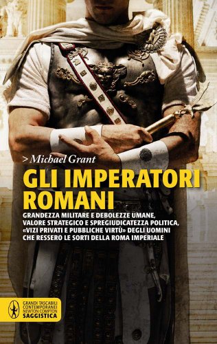 Gli imperatori romani (9788854137097) by Grant, Michael