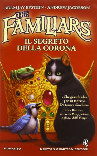 Stock image for Il segreto della corona. The Familiars for sale by medimops