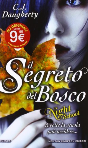 Beispielbild fr Il segreto del bosco. Night school zum Verkauf von medimops