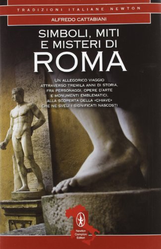 Imagen de archivo de Simboli, miti e misteri di Roma a la venta por Pella Books