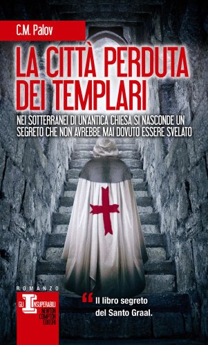 9788854146426: La citt perduta dei Templari (Gli insuperabili)