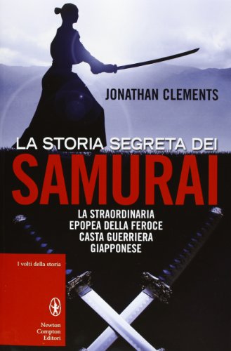 La storia segreta dei samurai (9788854147621) by [???]