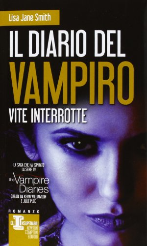 Beispielbild fr Vite interrotte. Il diario del vampiro zum Verkauf von medimops