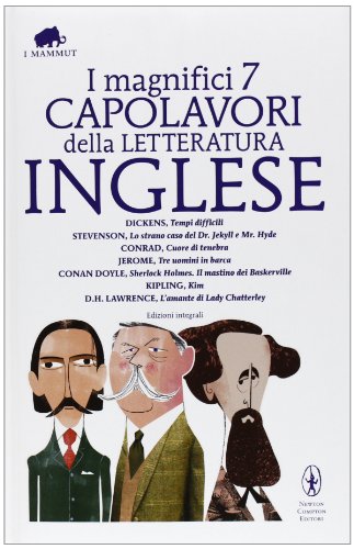 Stock image for I magnifici 7 capolavori della letteratura inglese: Tempi difficili-Lo strano caso del Dr. Jekyll e Mr. Hyde-Cuore di tenebra... Ediz. integrale