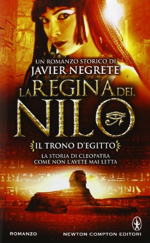 Stock image for Il trono d'Egitto. La regina del Nilo for sale by WorldofBooks