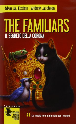 Stock image for Il segreto della corona. The Familiars for sale by medimops