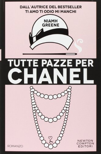 Stock image for Tutte pazze per Chanel for sale by medimops