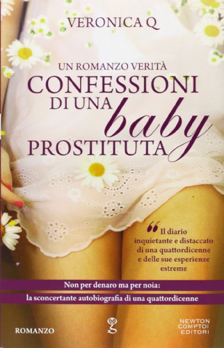 9788854162884: Confessioni di una baby prostituta