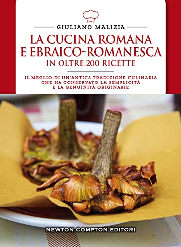 Stock image for La cucina romana e ebraico romanesca in oltre 200 ricette for sale by medimops