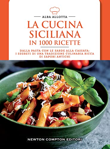 9788854164796: La cucina siciliana in 1000 ricette