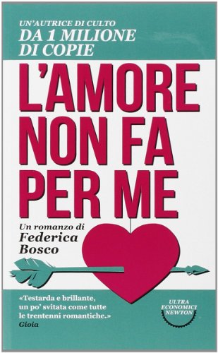 Stock image for L'amore non fa per me for sale by medimops