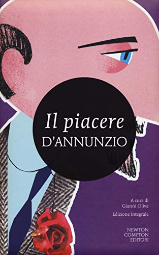 Il piacere - D'Annunzio, Gabriele