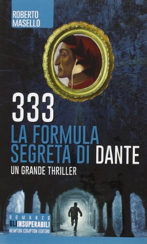 Beispielbild fr 333. La formula segreta di Dante zum Verkauf von medimops