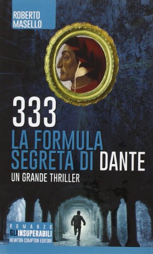 Stock image for 333. La formula segreta di Dante for sale by medimops