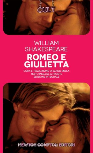 9788854165793: Romeo e Giulietta. Testo inglese a fronte. Ediz. integrale (Cult)
