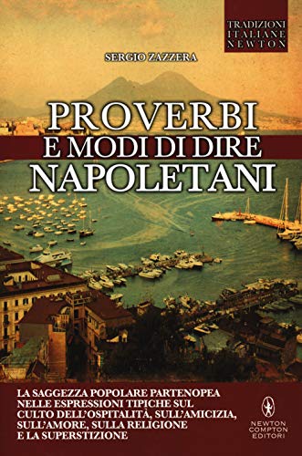 Stock image for Proverbi e modi di dire napoletani for sale by Revaluation Books
