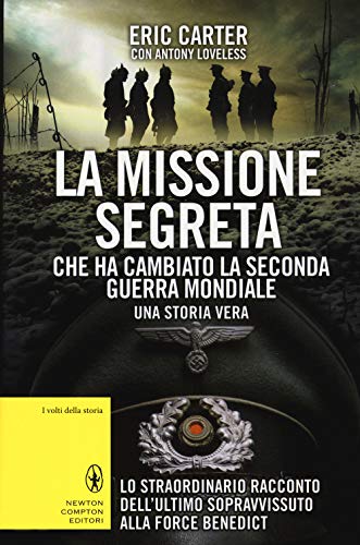 Beispielbild fr La missione segreta che ha cambiato la seconda guerra mondiale zum Verkauf von medimops