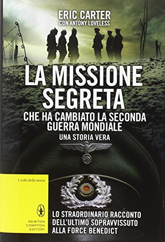 Stock image for La missione segreta che ha cambiato la seconda guerra mondiale for sale by medimops