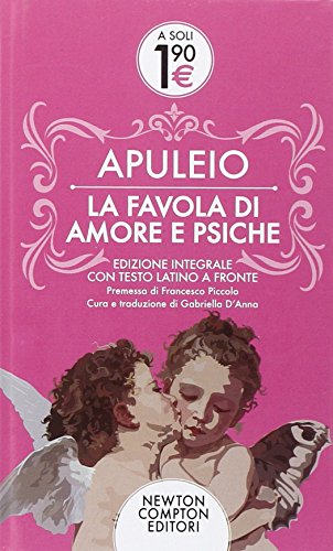 Stock image for La favola di Amore e Psiche. Testo latino a fronte. Ediz. integrale for sale by medimops