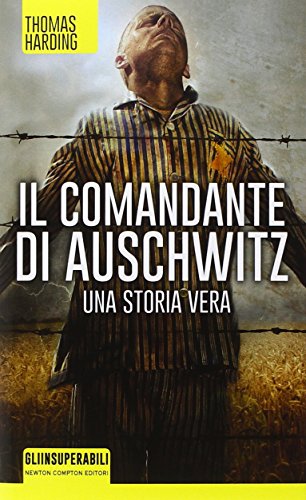 Beispielbild für Il comandante di Auschwitz. Una storia vera zum Verkauf von medimops