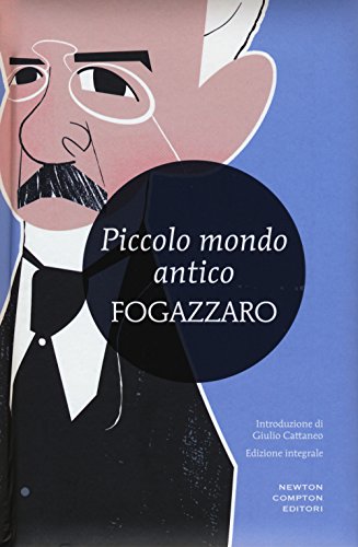 9788854174597: Piccolo mondo antico. Ediz. integrale