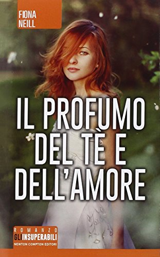 9788854176799: Il profumo del t e dell'amore