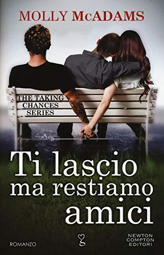 Beispielbild fr Ti lascio ma restiamo amici. The taking changes series zum Verkauf von medimops