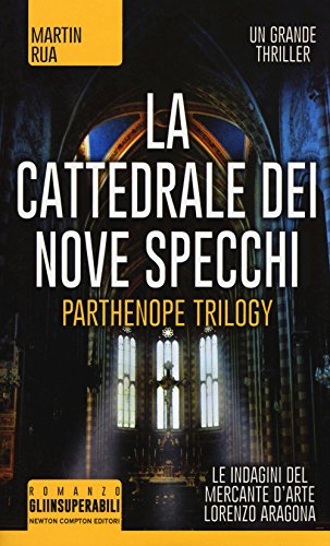 9788854177789: La cattedrale dei nove specchi. Parthenope trilogy (Gli insuperabili)