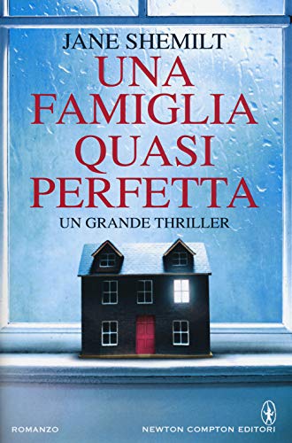 9788854177864: Una famiglia quasi perfetta (Nuova narrativa Newton)