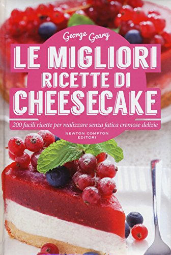 Stock image for Le migliori ricette di cheesecake for sale by medimops