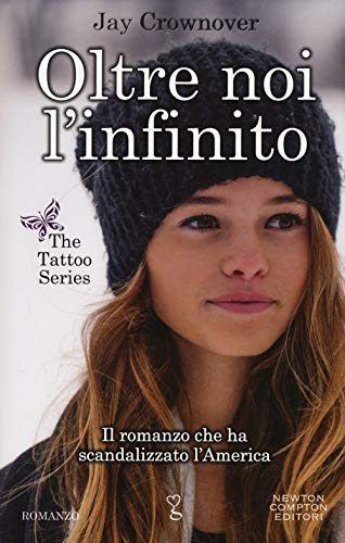 9788854178861: Oltre noi l'infinito. The tattoo series