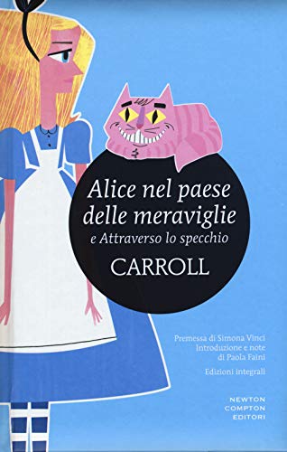 Alice nel paese delle meraviglie-Attraverso lo specchio. Ediz. integrale (I MiniMammut) - Carroll, Lewis