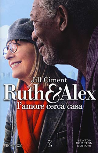 9788854181694: Ruth & Alex. L'amore cerca casa (Anagramma)