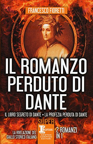 Beispielbild fr Il romanzo perduto di Dante: Il libro segreto di Dante-La profezia perduta di Dante zum Verkauf von medimops