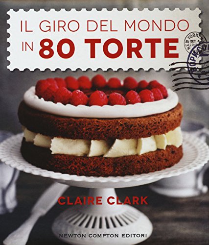 Beispielbild fr Il giro del mondo in 80 torte zum Verkauf von WorldofBooks