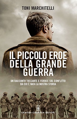 Stock image for Il piccolo eroe della grande guerra for sale by medimops
