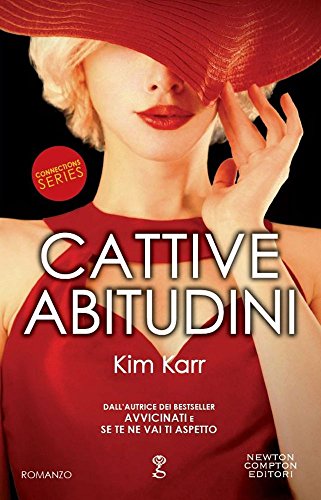 Stock image for Cattive abitudini. Connections series Karr, Kim and Di Egidio, F. for sale by Librisline
