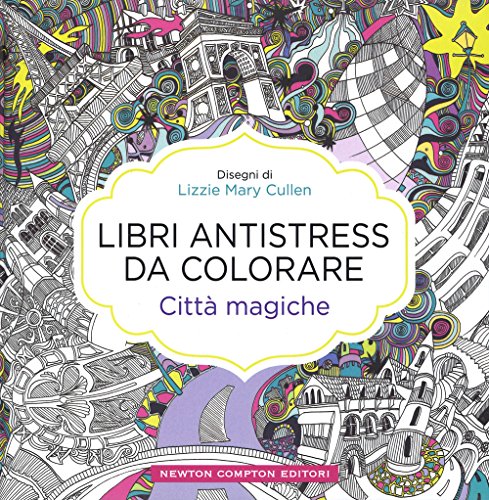 Beispielbild fr Citt magiche. Libri antistress da colorare zum Verkauf von medimops