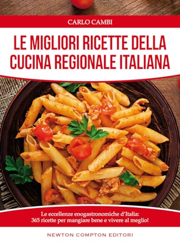 Beispielbild fr Le migliori ricette della cucina regionale italiana zum Verkauf von WorldofBooks