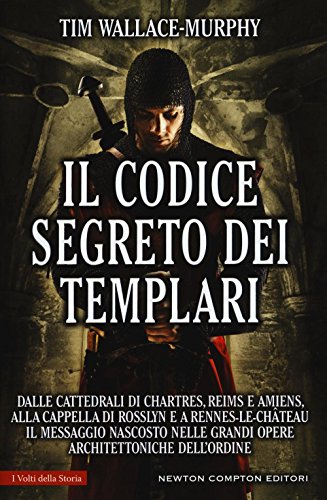 9788854190924: Il codice segreto dei templari (I volti della storia)