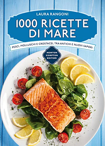 9788854193376: 1000 ricette di mare (Manuali di cucina)