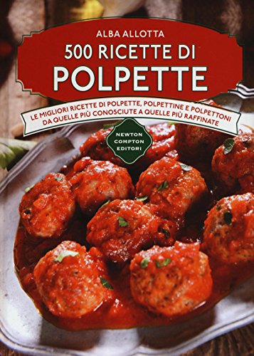 Beispielbild fr 500 ricette di polpette zum Verkauf von AwesomeBooks