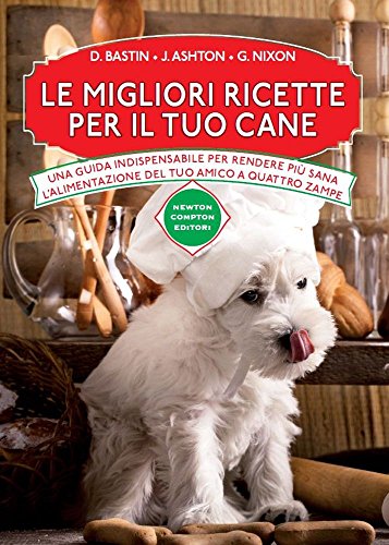 Stock image for Le migliori ricette per il tuo cane for sale by libreriauniversitaria.it