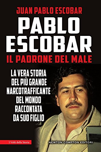 9788854198814: Pablo Escobar. Il padrone del male
