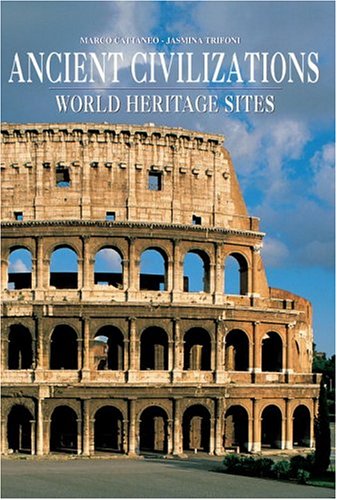 Beispielbild fr Ancient Civilizations : World Heritage Sites zum Verkauf von Better World Books